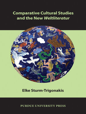 cover image of Comparative Cultural Studies and the New Weltliteratur